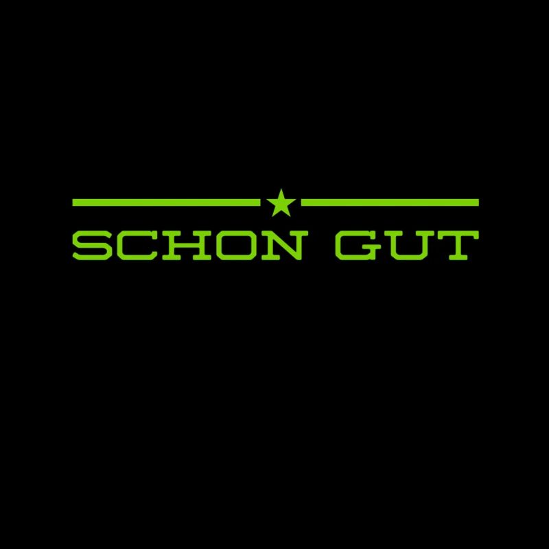 es ist schon gut