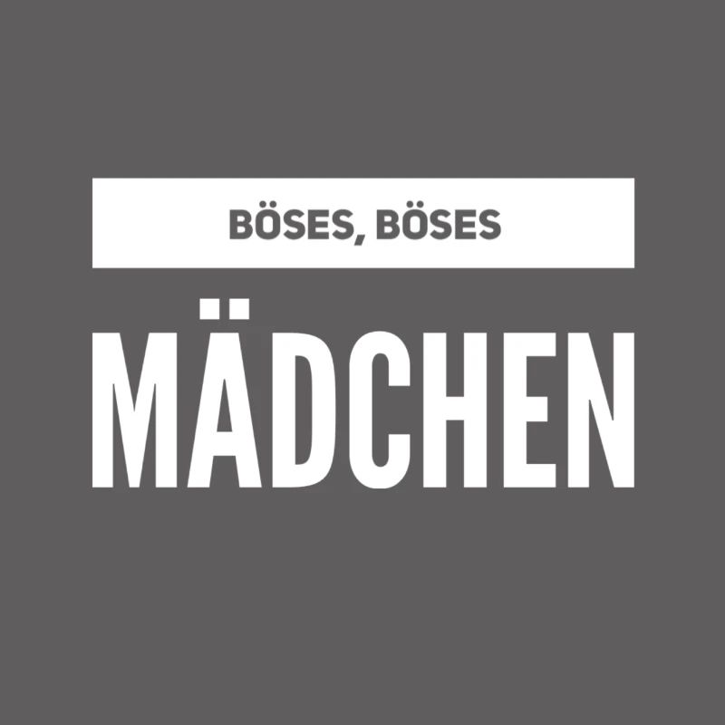 ich bin ein gemeines Mädchen