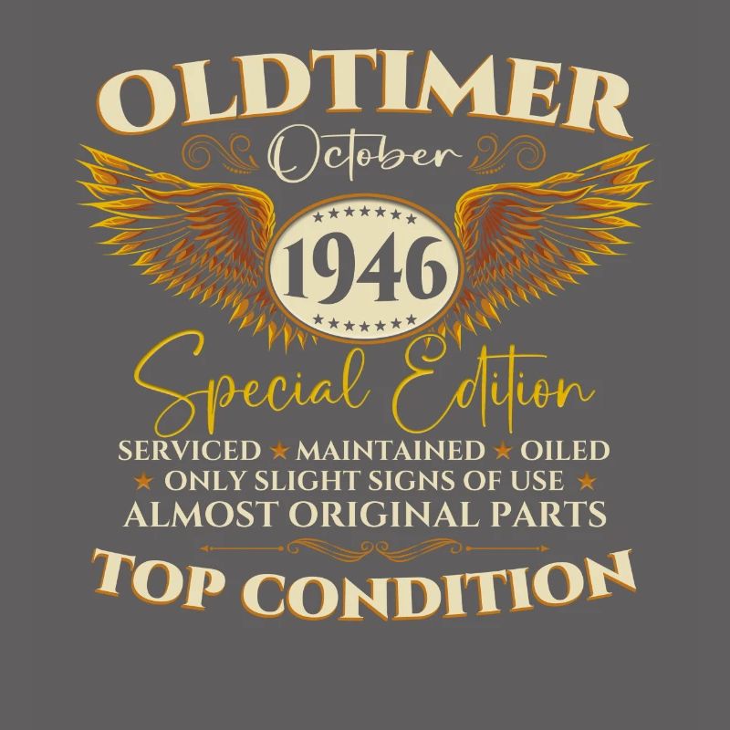 Oldtimer October 1946 76th birthday gift
