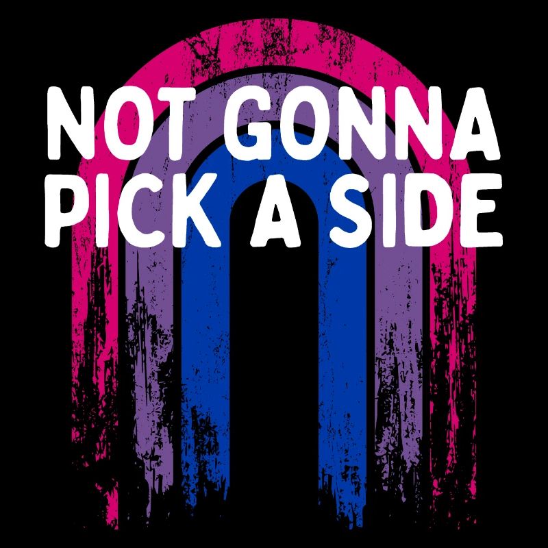 Not Gonna Pick a Side Bisexual LGBTQ Bi Pride