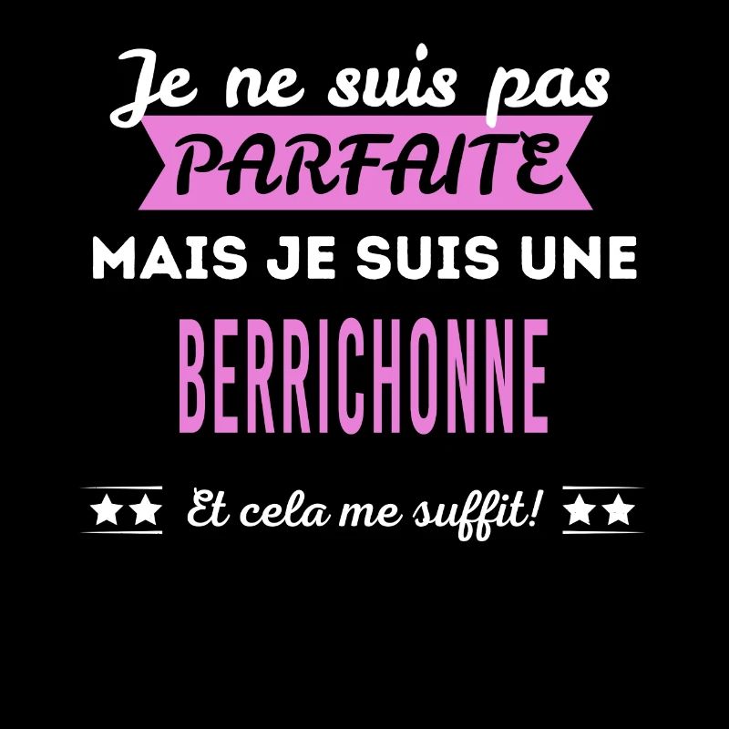 Je ne suis pas parfaite Berrichonne