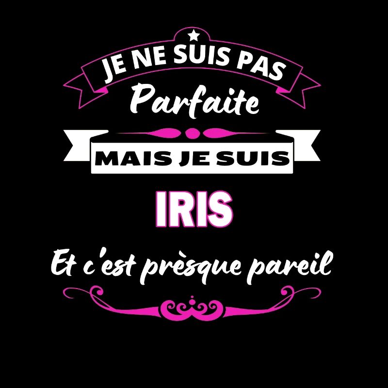 je ne suis pas Parfaite Iris