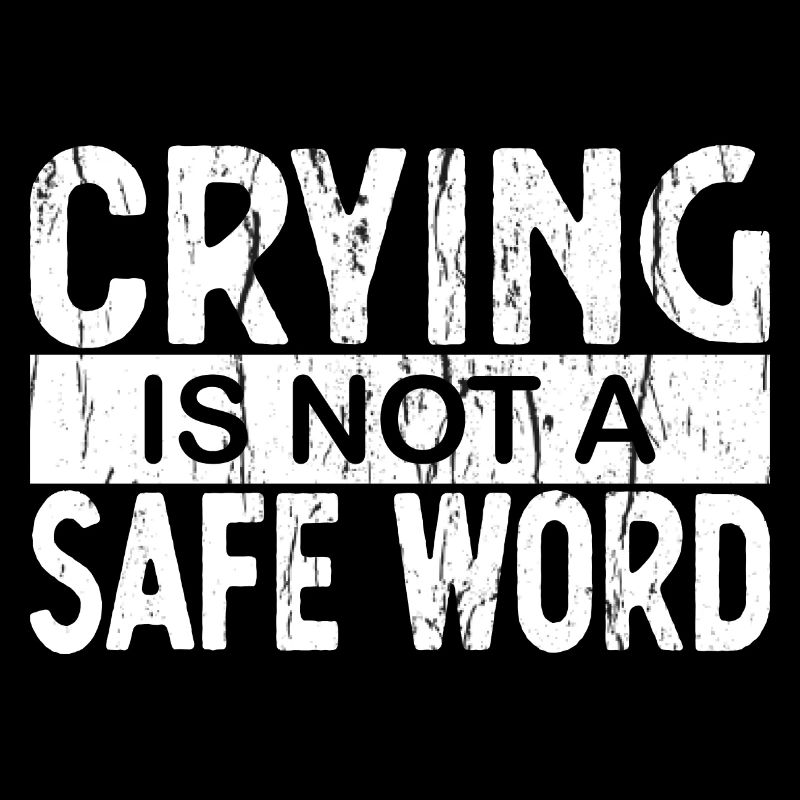 BDSM Crying Is Not A Safe Word Fetish