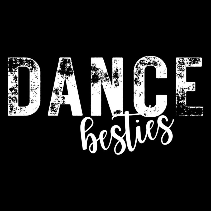 DANCE besties, Tanz Freunde, BFF