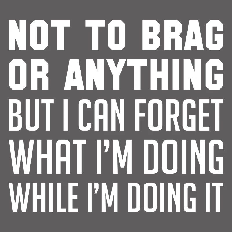 Nicht zu prahlen oder irgendetwas