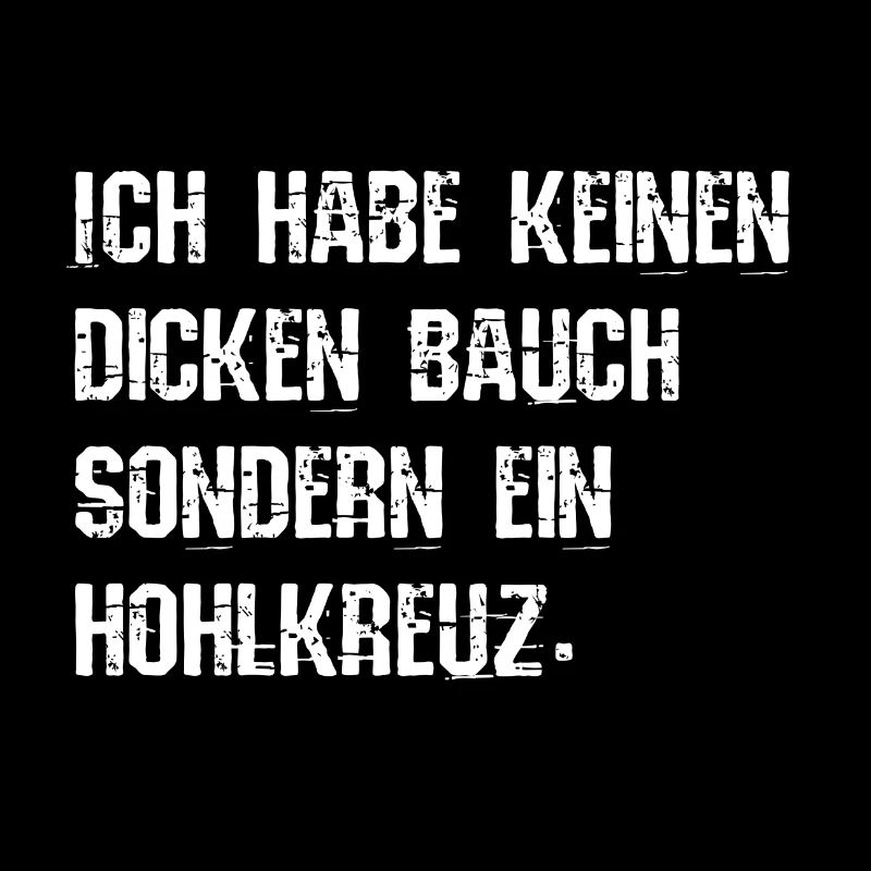 Hohlkreuz Dicker Bauch Geschenk Shirt