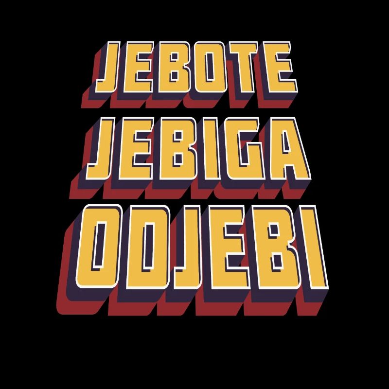 "Balkanizer" Odjebi Jebiga Jebote
