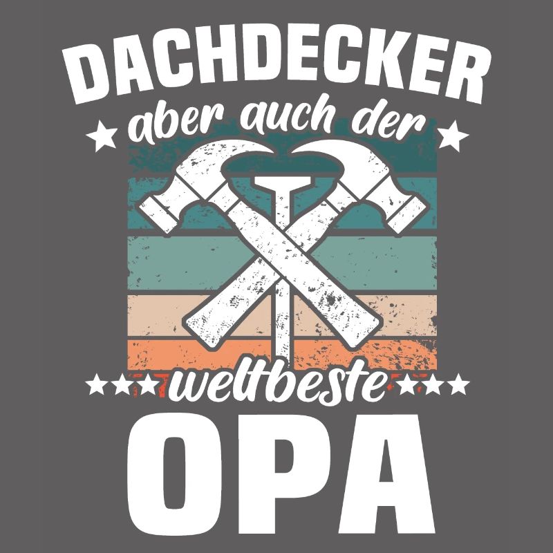 Papa Dachdecker Vater Dachdecken