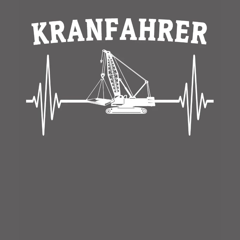 Kranführer Kran Sprüche Kranfahrer