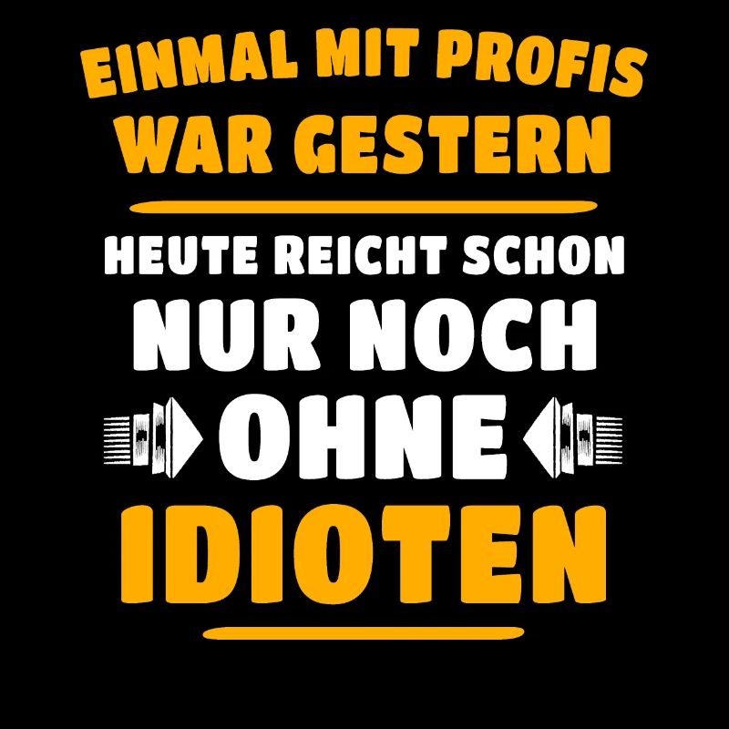 Profis Idioten Handwerker