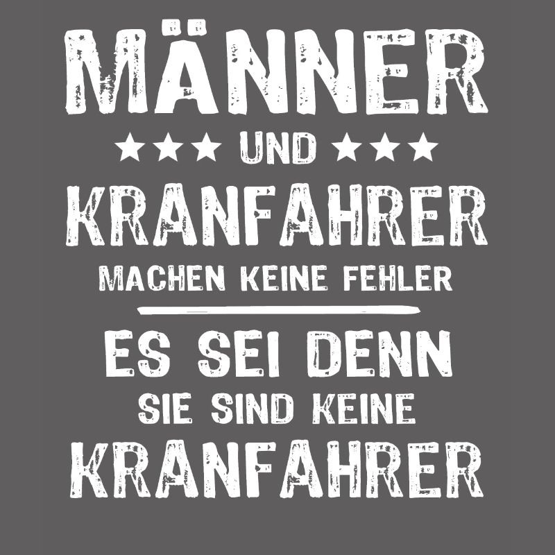 Kranführer Sprüche Kranfahrer Spruch