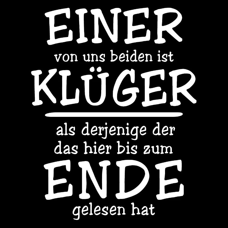 Klüger Als Du Spruch