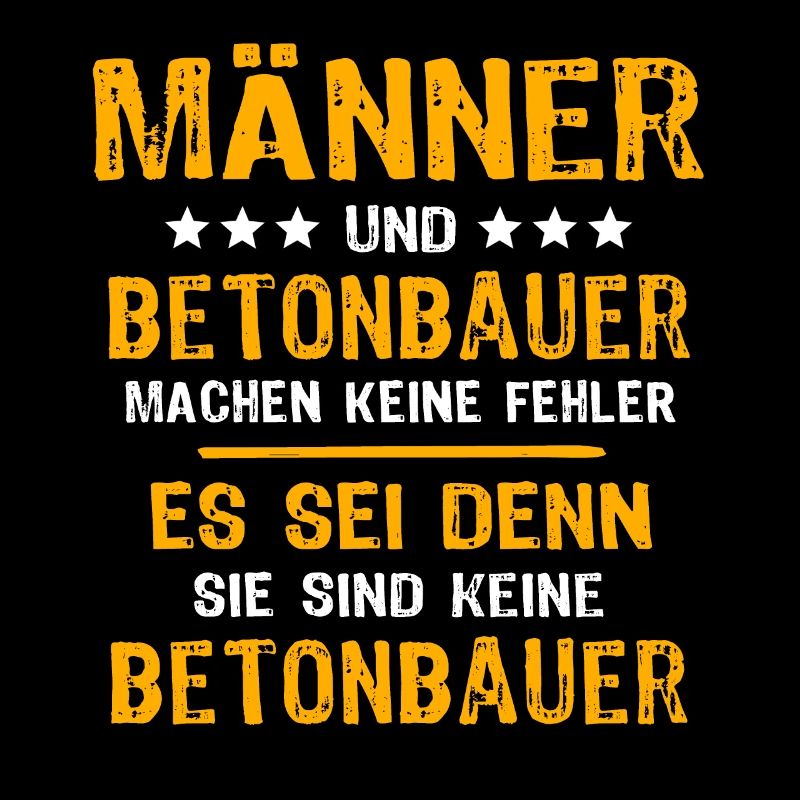 Betonbauer Spruch