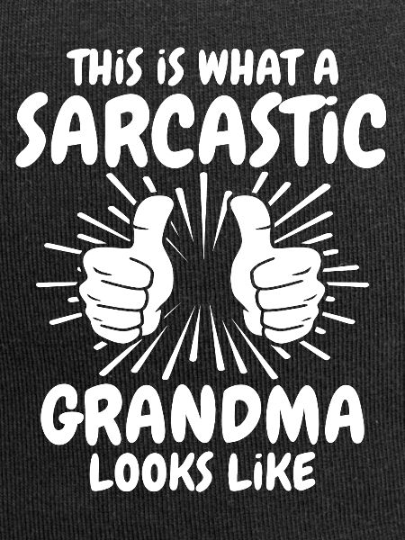 Sarcastic granny