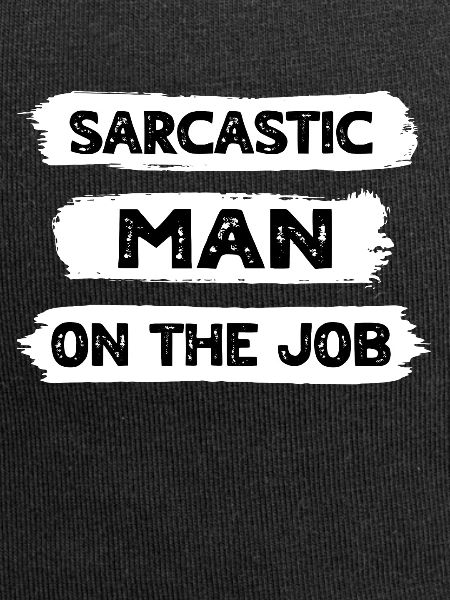 Sarcasm Man