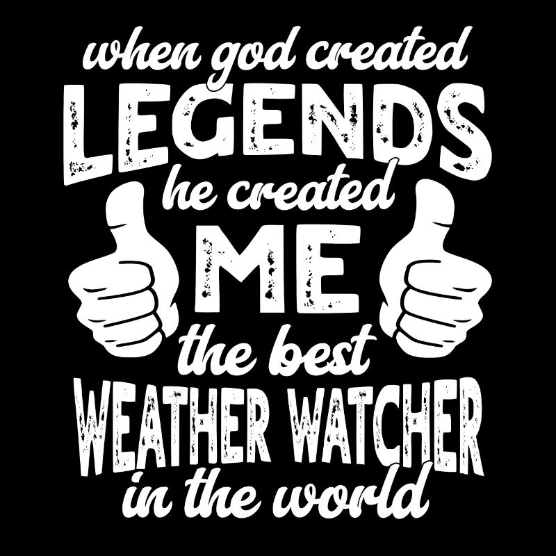 Best Weather Observer Legend