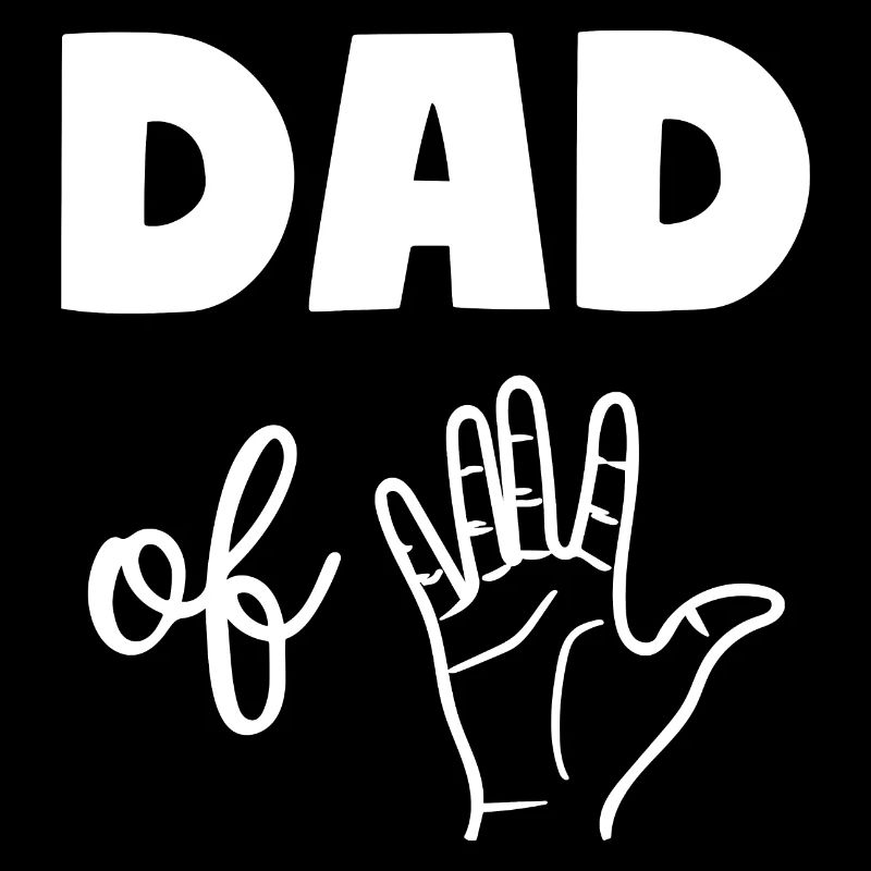 Dad of Five 5 Dad