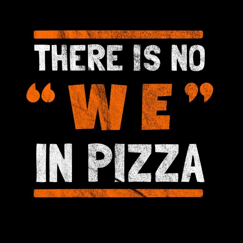 Il n'y a pas « nous » dans Pizza
