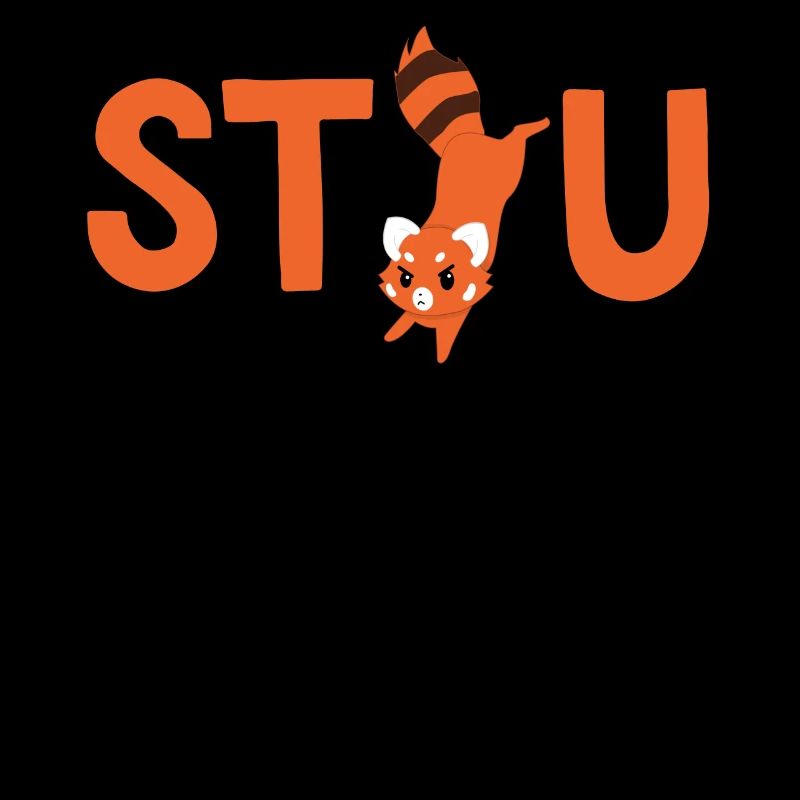 Roter Panda - STFU - Halt dein Maul - Sarkasmus
