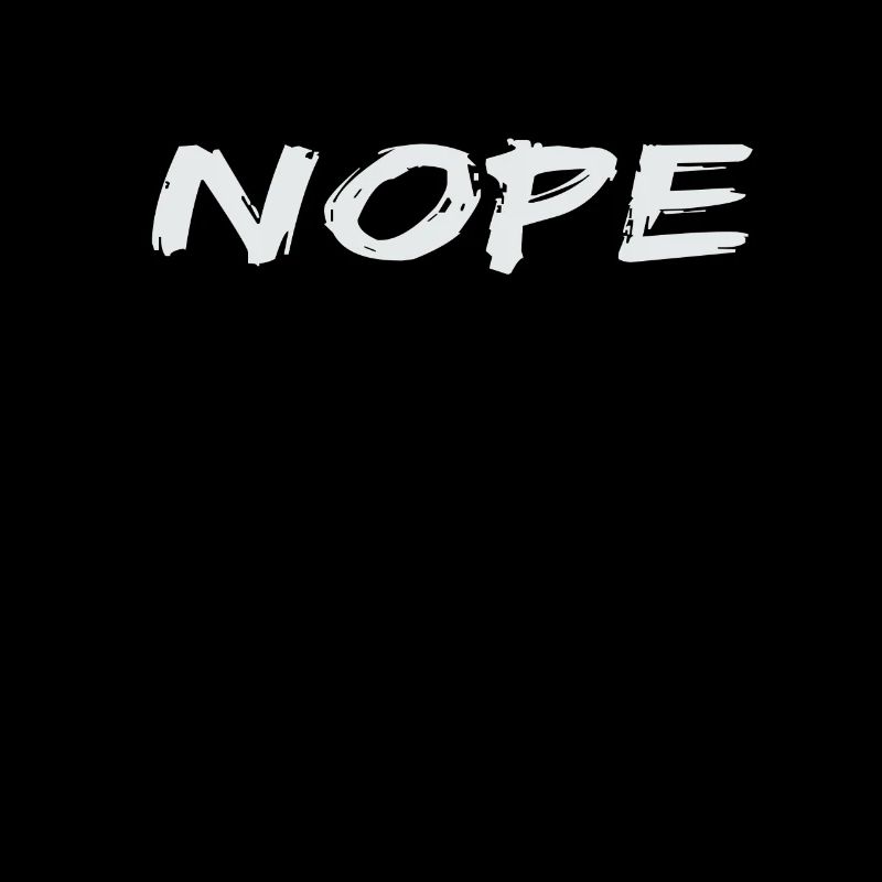 Nope