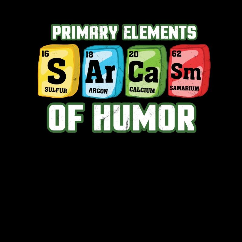 Sarcasm Periodic Table