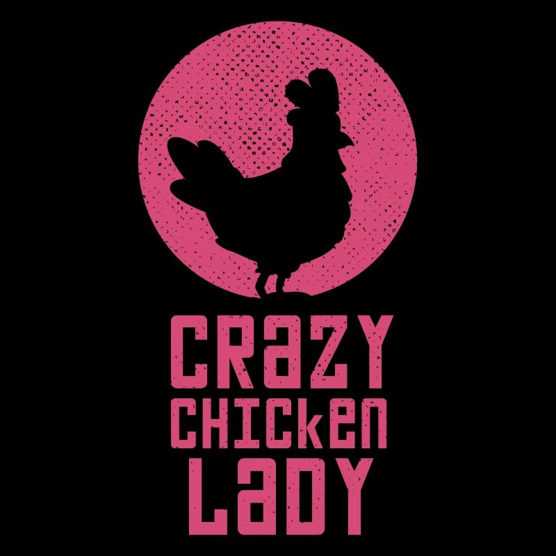Crazy Chicken Lady