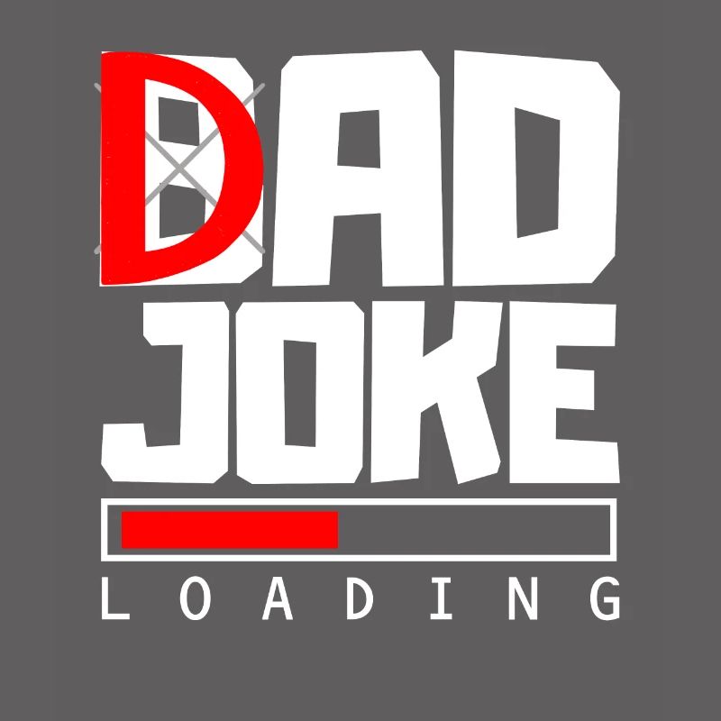 Wicked Jokes Proverbs Father Joke Loading Gift