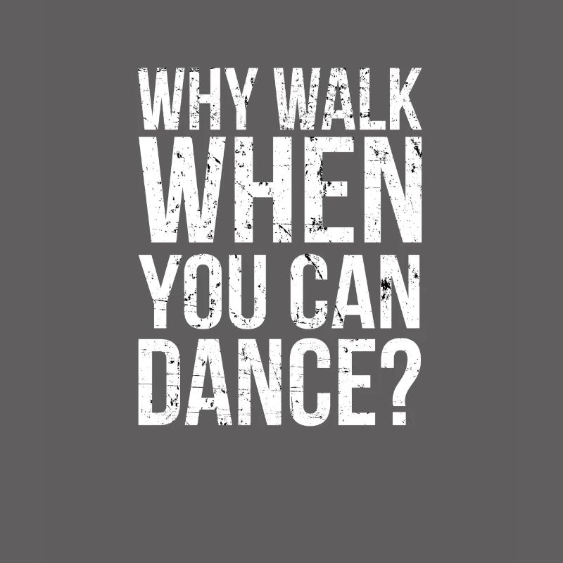 Walk Dance I Danse Danse Danse Danse Danse