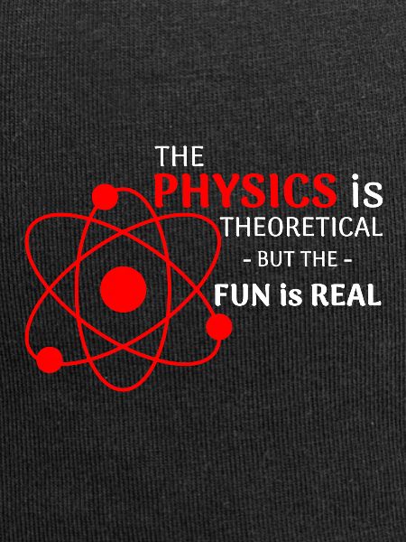 Physics fun