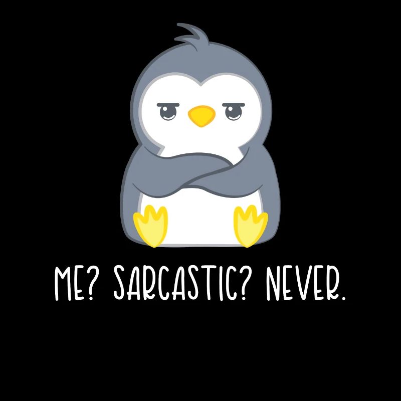 Penguin - Penguins - Penguin fan - Sarcasm
