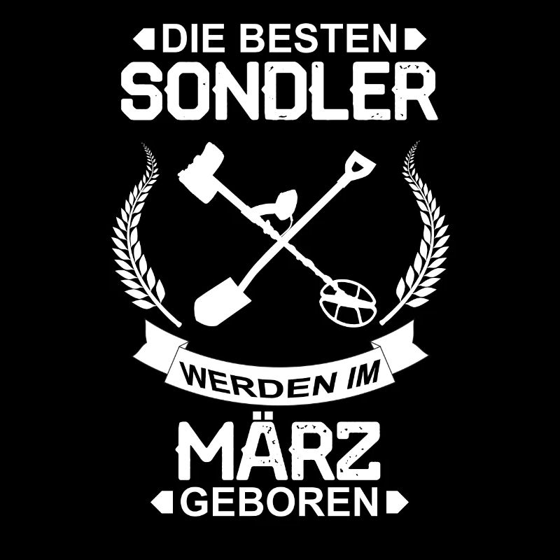 Sondengänger Geburtstagsgeschenk März, Sondeln