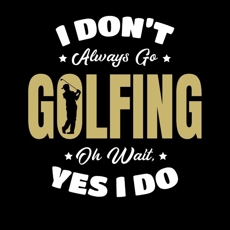Golf Golfing Golf Course Gift Golfing Golf Quote