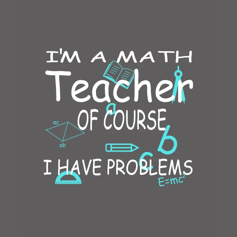 Math teacher math teacher math gift