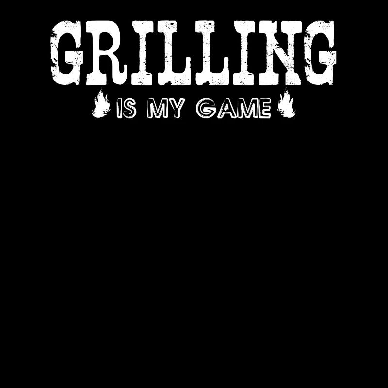 Grilling is my game