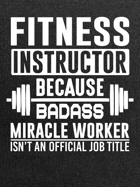 FITNESS INSTRUCTOR BECAUSE