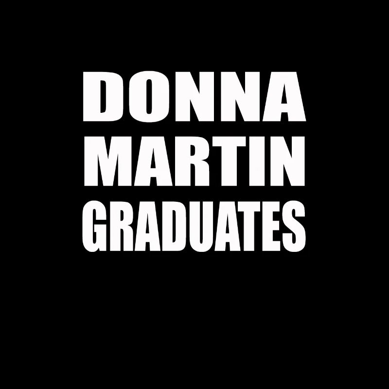 Donna Martin Graduates Lustiger Spruch