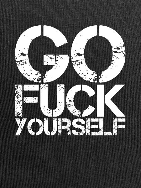 Fuck Yourself