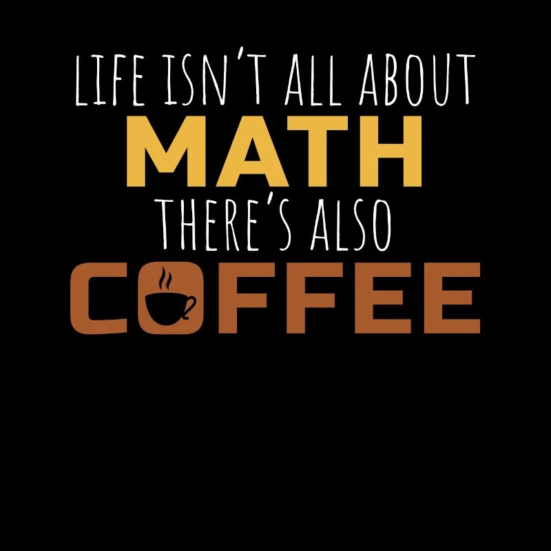 Math Coffee Gift Math Teacher High School College