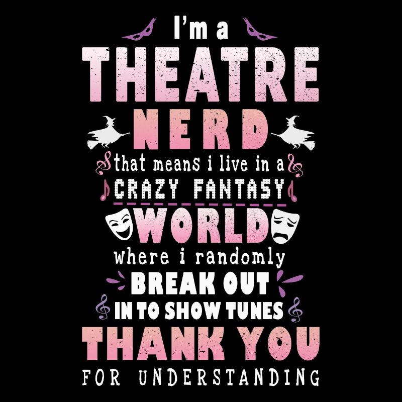 Theater Nerd