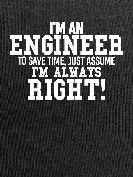 I'm an engineer