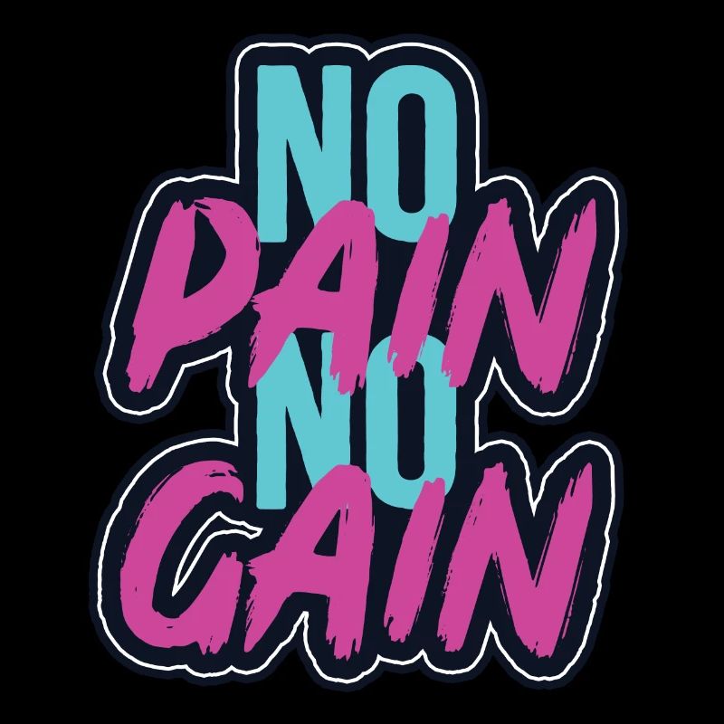 pas de douleur pas de gain