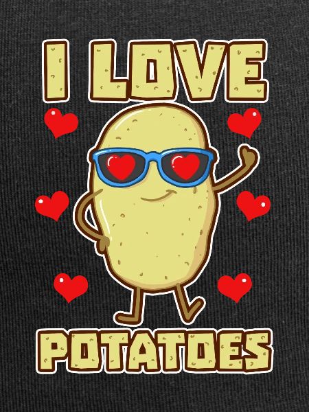 I Love Potatoes
