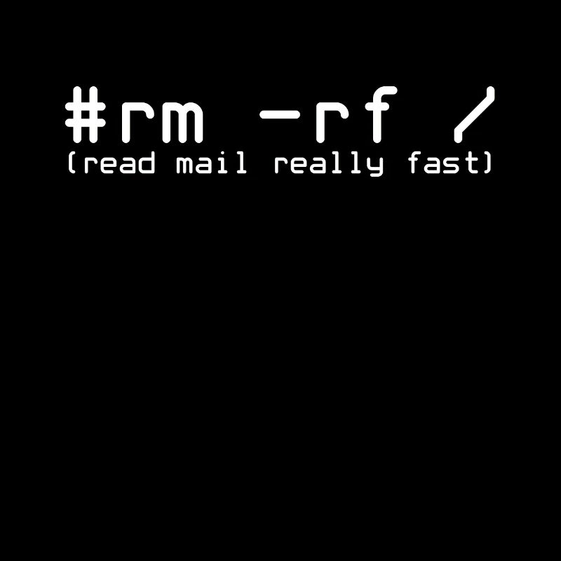 #rm -rf / | Lire le courrier très rapidement | Unix | L'informatique