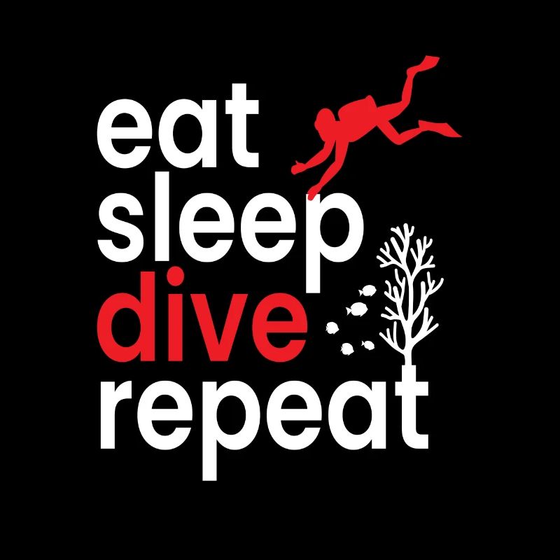 Eat Sleep Dive Repeat Tauchen Taucher