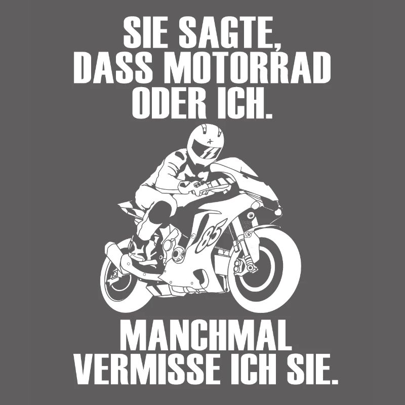 Motorrad oder Ich. Manchmal vermisse ich sie