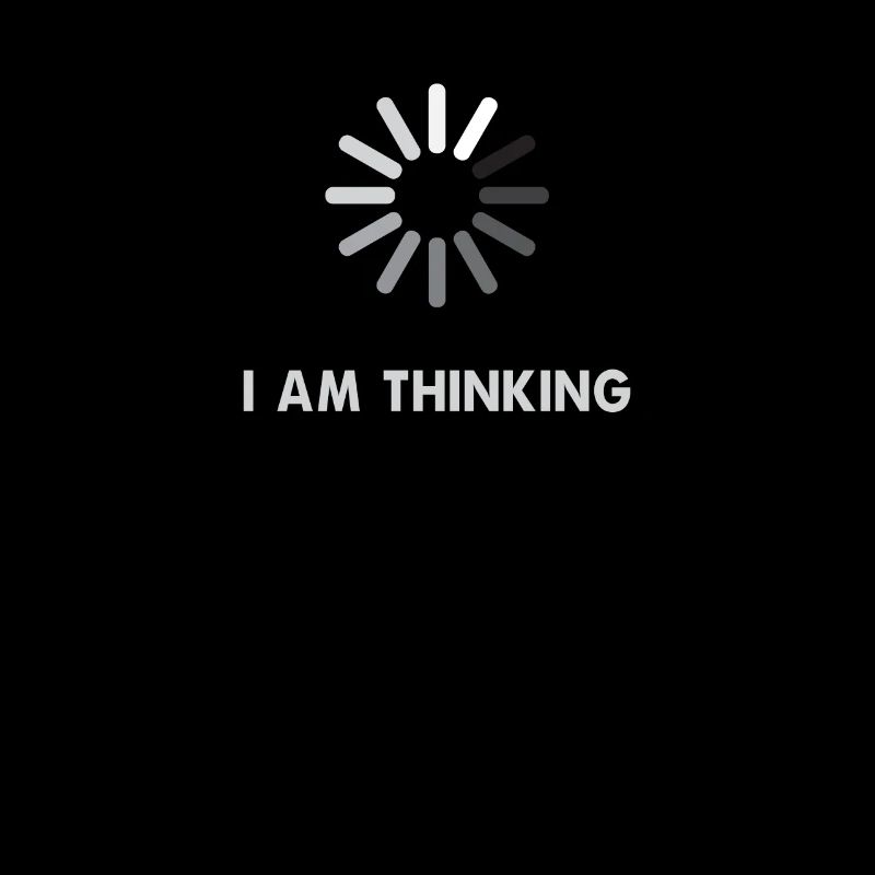 I AM THINKING - Informatik Computer