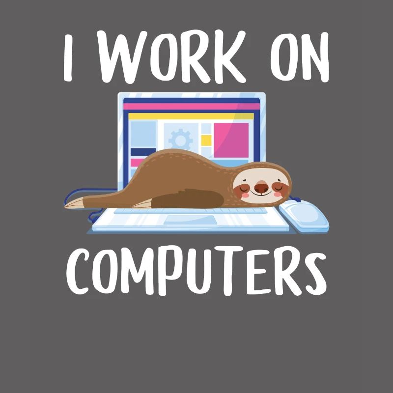 I work on computers Computer Programer Geschen