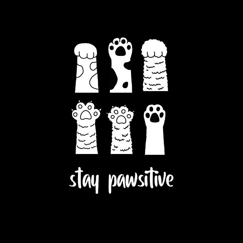 stay pawsitive Katzen