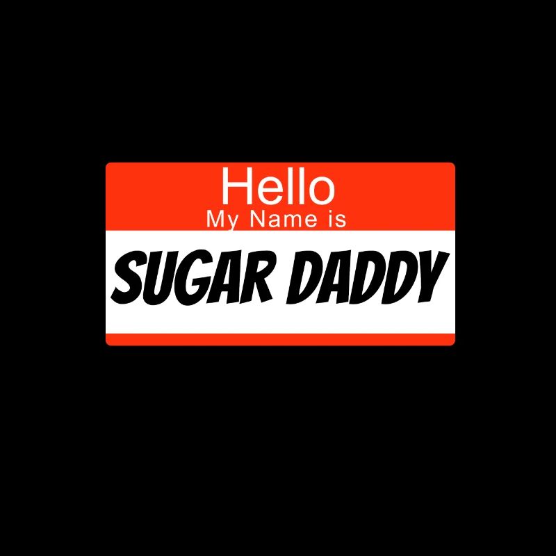 Hello my name is Sugar Daddy