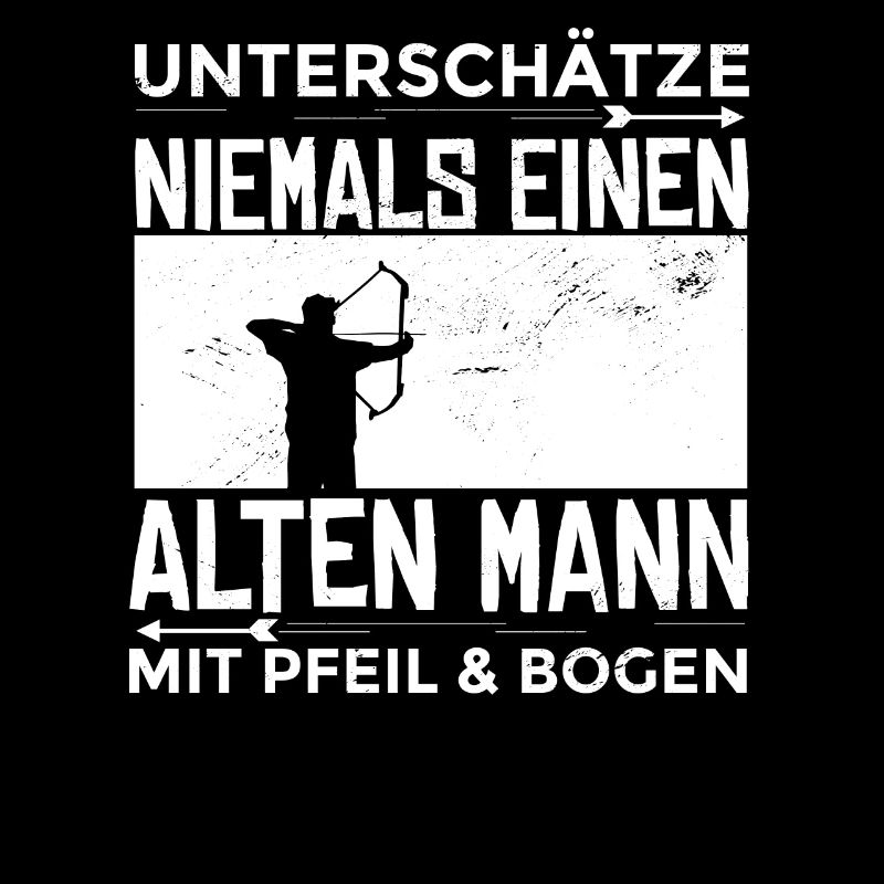 Bogenschießen Bogensport Bogenschütze Spruch